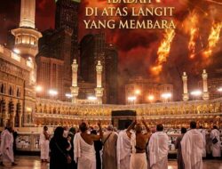 Sosio-Puasa | Hari-16/17 : SUJUD DI BAWAH LANGIT YANG MEMBARA