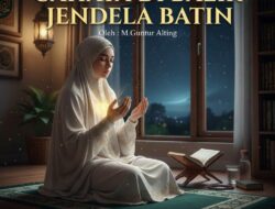 Sosio-Puasa | Hari -25/26 : CAHAYA DI BALIK JENDELA BATIN