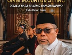 Catatan Redaksi : DIBALIK VIRALNYA OPINI M.GUNTUR ALTING ” BARA DI BANEMO DAN SIBENPOPO”