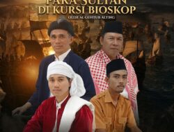 MENJEMPUT RUH PARA SULTAN DI KURSI BIOSKOP